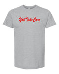 Y'all Take Care Script Tee Gray